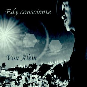 Download track Vivência Edy Consciente