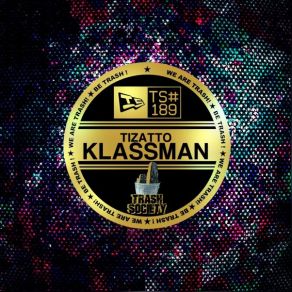 Download track Klasman (Original Mix) Tizatto