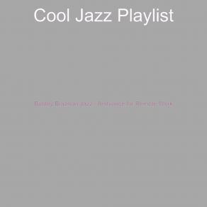 Download track Warm Workcations Cool Jazz Playlist