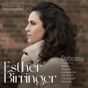 Download track Images, Book 1, CD 105, L. 110 III. Mouvement Esther Birringer