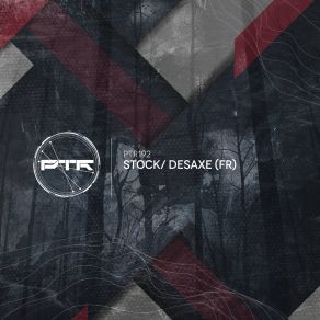 Download track Stock (Original Mix) Desaxe (FR)