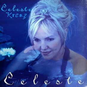 Download track I Should Have Said Something - Bonus Track Celeste Krenz