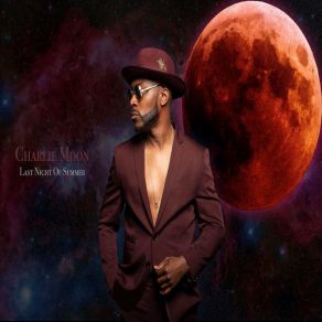 Download track One Night Stand Again Charlie Moon