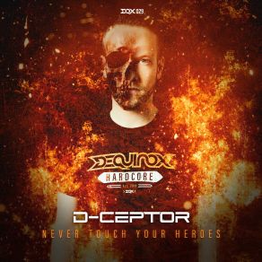 Download track Never Touch Your Heroes D - CeptorMC Killer