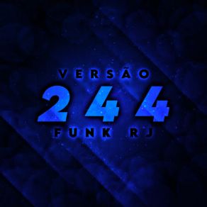 Download track 244 Versão Funk Rj Bd22