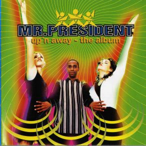 Download track Up'N Away Mr. PresidentDanii, Sir Prophet Of Funk, T Seven