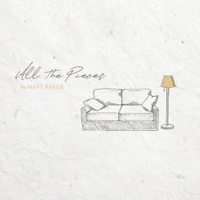 Download track All The Pieces Matt Baker