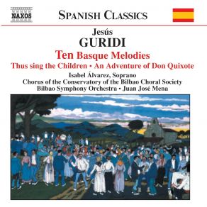 Download track 02.10 Basque Melodies - 2. Amorosa Jesús Guridi