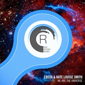 Download track Costa And Kate Louise Smith-We Are The Universe (Extended Mix) Kate Louise Smith, Costa