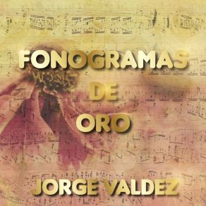 Download track Andate Por Dios Jorge Valdez