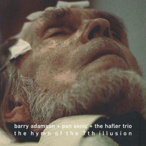 Download track The Hymn Of The 7th Illusion The Hafler Trio