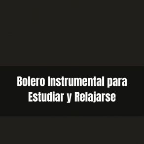 Download track Bolero Instrumental Para Estudiar Y Relajarse Te Weeknd