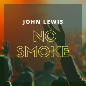 Download track Fade Back John Lewis