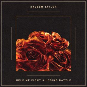 Download track You Would've Loved Me Kaleem Taylor