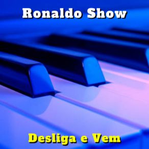 Download track Não Some (Cover) Ronaldo Show