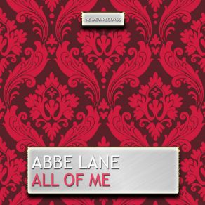 Download track You're Driving Me Crazy (What Did I Do) Abbe Lane