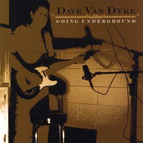 Download track Down By The Ocean Dave Van Dyke