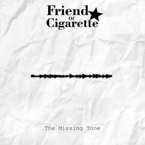 Download track Rising Sun Friend Of Cigarette