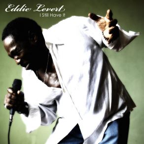 Download track I Like The Way You Move Eddie Levert