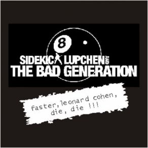 Download track Bad Milk Sidekick Lupchen & The Bad Generation