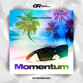 Download track Momentum (Original Mix) Katya Ishutina