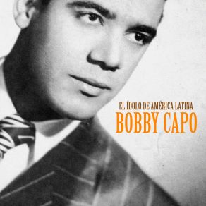 Download track Soledad (Remastered) Bobby Capó