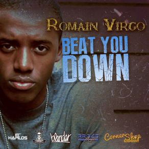 Download track Beat You Down Romain Virgo