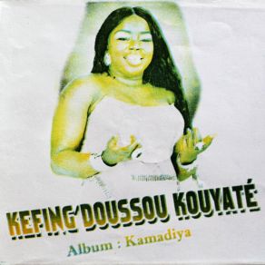 Download track Jassimila Seck Sila Kefing Doussou Kouyaté