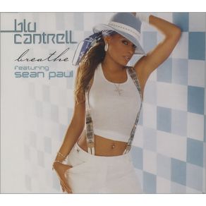 Download track Breathe (No Rap Version) (Radio Mix) Blu Cantrell