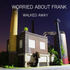 Download track Got To Love You Worried About Frank