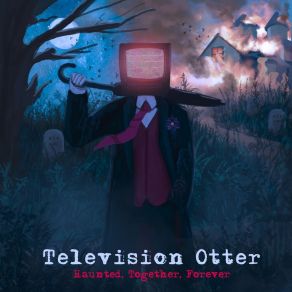 Download track Halloween 2078 Television Otter