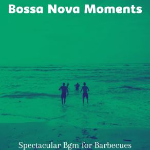 Download track Modern Ambiance For Dinner Parties Bossa Nova Moments