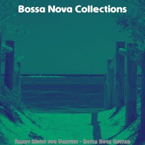 Download track Thrilling Dinner Time Bossa Nova Collections