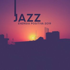 Download track Jazz 2018 Everyday Jazz Academy