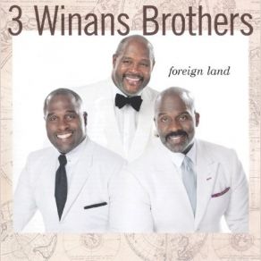 Download track I'm Not Ashamed 3 Winans Brothers