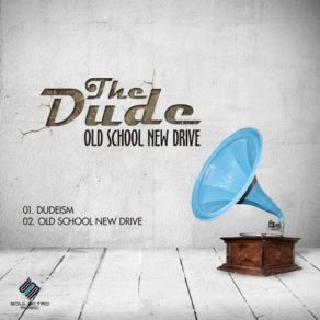 Download track Old School New Drive Dude