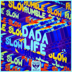 Download track Rumble Slow (Extended Mix) Dada Life