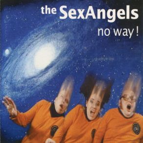 Download track No Way (Radio Edit) The Sex Angels