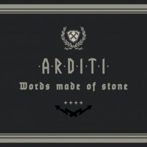 Download track Words Made Of Stone Arditi