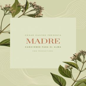 Download track Mi Madre Cesar Castro