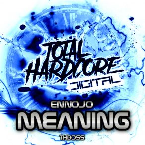 Download track Meaning (Original Mix) Ennojo