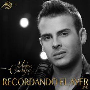 Download track Recordando El Ayer (Live) Mateo Carvajal