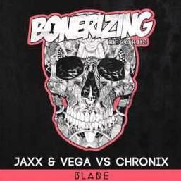 Download track Blade (Original Mix) Vega, Jaxx, Chronix