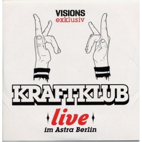 Download track Ich Will Nicht Nach Berlin (Live) Kraftklub