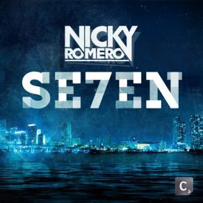 Download track Se7en (Original Club Mix) Nicky Romero