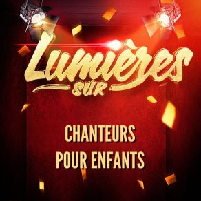 Download track J'ai Vu Le Loup Chanteurs Pour Enfants