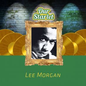 Download track Gaza Strip Lee Morgan Sextet