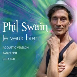 Download track Je Veux Bien (Acoustic) Phil Swain