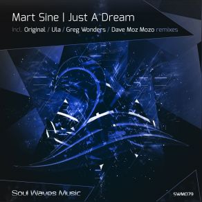 Download track Just A Dream (Greg Wonders Remix) Mart Sine