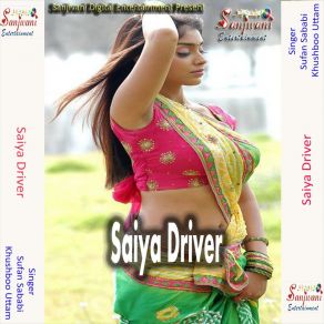 Download track Piya Driver Lewe La Maja Sufan Sababi